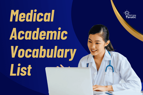Từ Vựng Học Thuật Y Khoa